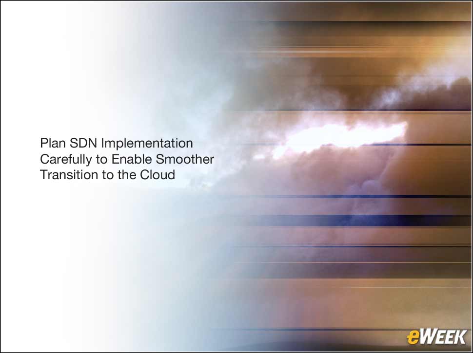 5 - Plan SDN and Cloud Migration Carefully