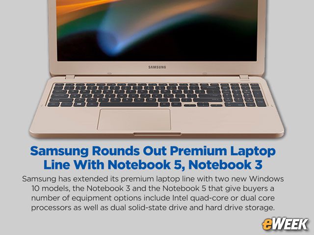 Samsung Rounds Out Premium Laptop Line With Notebook 5, Notebook 3